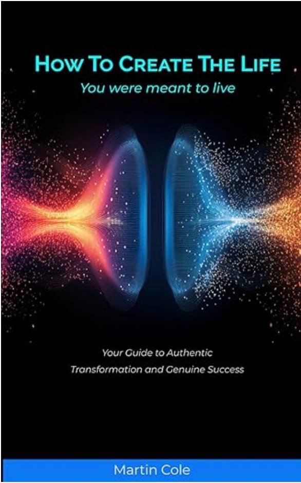 How to Create the Life You Were Meant to Live